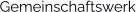 Gemeinschaftswerk