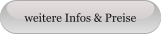 weitere Infos & Preise
