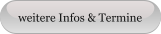 weitere Infos & Termine