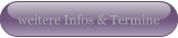 weitere Infos & Termine