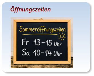 Öffnungszeiten